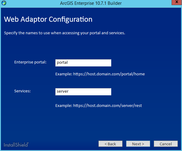 Provide unique Web Adaptor names or accept the defaults. Provide unique Web Adaptor names or accept the defaults.